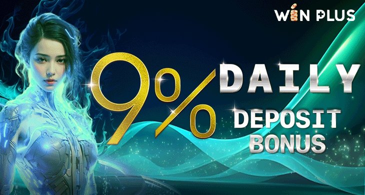 9% DEPOSIT BONUS